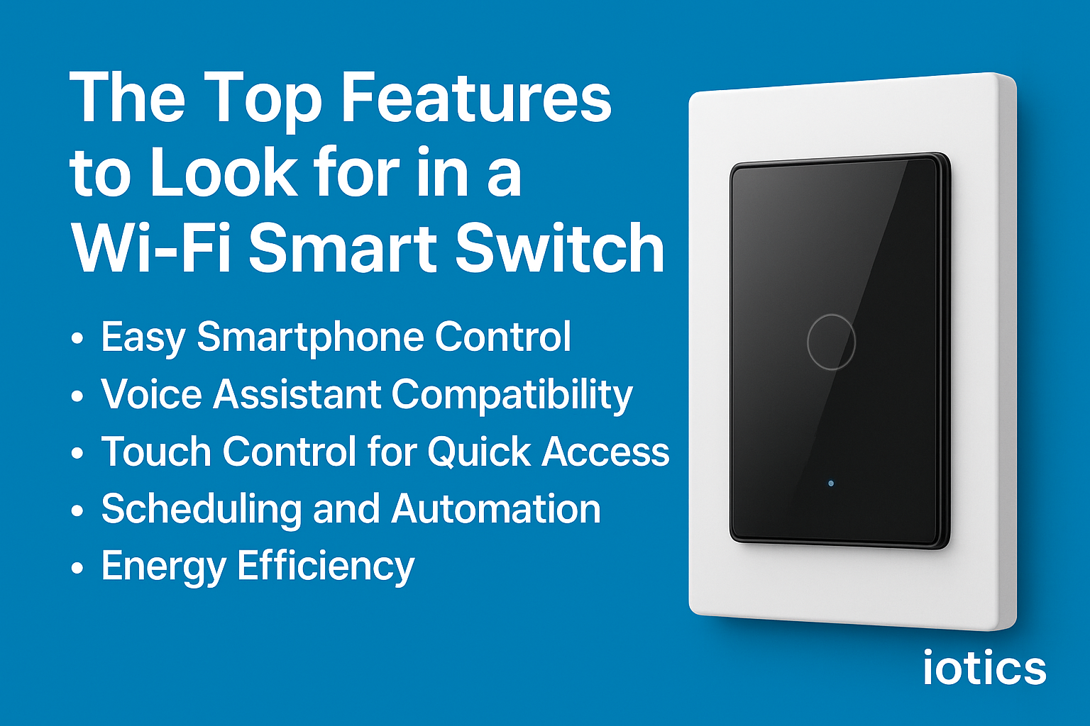 Wi-Fi Smart Switch
