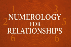 Numerology For Relationships