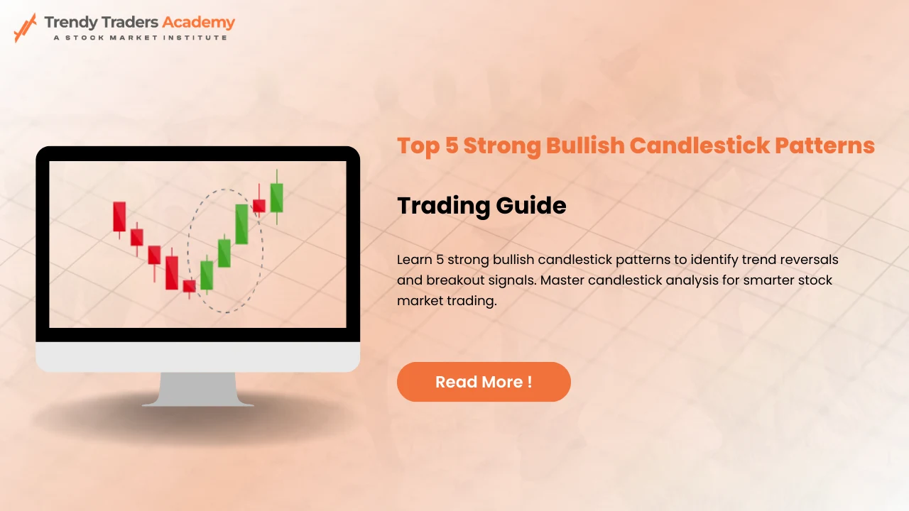 Top-5-Strong-Bullish-Candlestick-Patterns