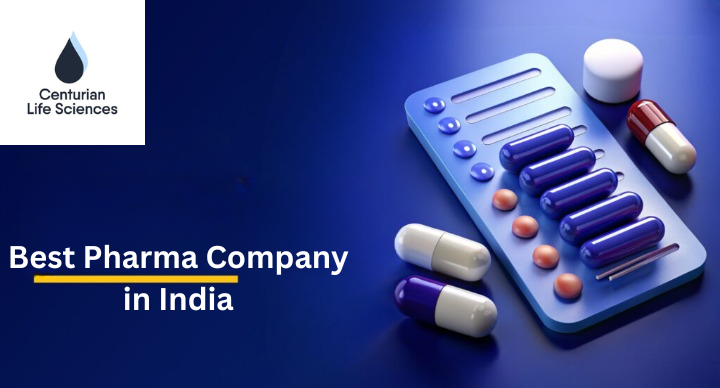 Centurian Life Sciences: Setting New Standards as the Best Pharma Company in India