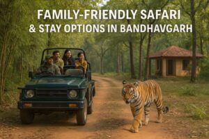 family-friendly safari in Bandhavgarh