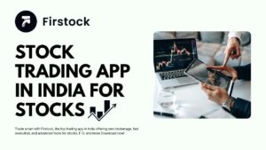 stock trading app in India for Stocks
